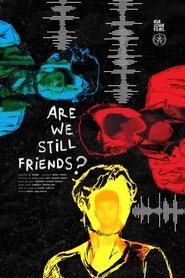 poster Are We Still Friends?