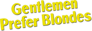 Logo of Gentlemen Prefer Blondes image size 790x265