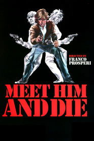 Meet Him And Die 1976 123movies