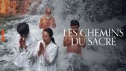 Les Chemins du sacré  