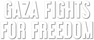 Logo of Gaza Fights for Freedom image size 756x321