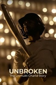 poster Unbroken: The Unmukt Chand Story