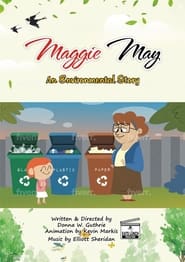 Maggie May , An Environmental Story 2022 123movies