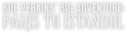 Logo of Sue Perkins' Big Adventure: Paris to Istanbul image size 1181x320