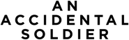 Logo of An Accidental Soldier image size 788x248