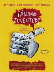 Film ¡Ánimo Juventud! en streaming