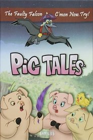 Poster of Pig Tales Vol. 1 - The Faulty Falco & C'mon Now, Try! image size 1000x1500