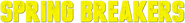Logo of Spring Breakers image size 786x99
