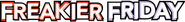 Logo of Freakier Friday image size 2228x265