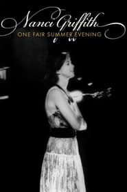 Nanci Griffith: One Fair Summer Evening