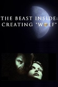 The Beast Inside: Creating ‘Wolf’ 2017 123movies