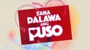 Sana Dalawa ang Puso  