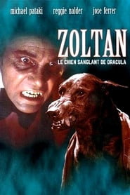 Film Zoltan, le chien sanglant de Dracula en streaming