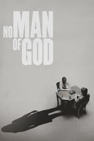 Film No Man of God en streaming