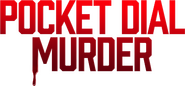 Logo of Pocket Dial Murder image size 667x309