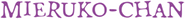 Logo of Mieruko-chan image size 1274x134
