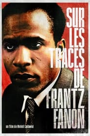 poster In The Footsteps Of Frantz Fanon