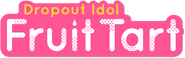 Logo of Dropout Idol Fruit Tart image size 788x246