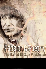 poster Passion & Poetry: The Ballad of Sam Peckinpah