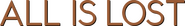 Logo of All Is Lost image size 4199x590