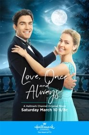 Love, Once and Always Love, Once and Always