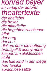 idiot, performance film based on a play of Konrad Bayer