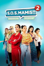 S.O.S Mamis 2: Mosquita Muerta Película Completa 1080p [MEGA] [LATINO] 2023