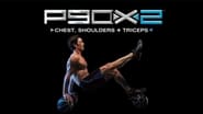 P90X2 - X2 Chest + Shoulders + Tris wallpaper 