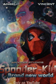 Spooder-Kid Brand New World ( Movie)