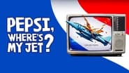 Eh Pepsi ! Il est où mon avion ?  