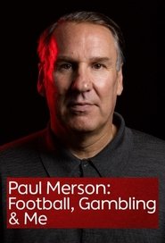 Paul Merson: Football, Gambling & Me 2021 123movies