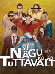 Su nägu kõlab tuttavalt