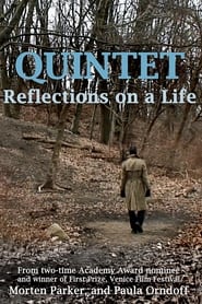 Quintet: Reflections On A Life