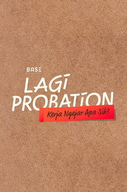 Lagi Probation: Kerja Ngejar Apa Sih?