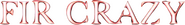 Logo of Fir Crazy image size 572x76