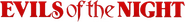 Logo of Evils of the Night image size 802x95