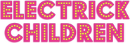 Logo of Electrick Children image size 791x263