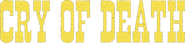 Logo of Cry of Death image size 685x158