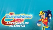 DC Super Hero Girls : La Légende de l'Atlantis wallpaper 