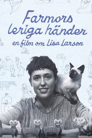 Farmors leriga händer - En film om Lisa Larson