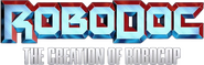 Logo of RoboDoc: The Creation of RoboCop image size 1571x504