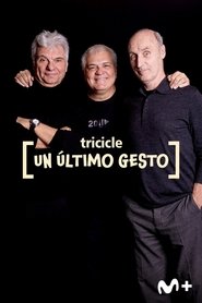 Tricicle: un último gesto