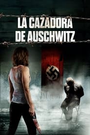 La Cazadora de Auschwitz Película Completa 1080p [MEGA] [LATINO] 2022