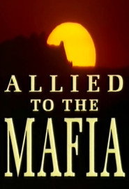 Allied to the Mafia poster