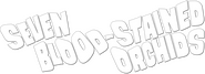 Logo of Seven Blood-Stained Orchids image size 784x286