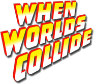 Logo of When Worlds Collide image size 720x642