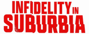 Logo of Infidelity in Suburbia image size 800x310