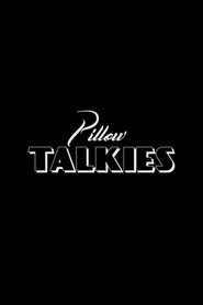 Pillow Talkies