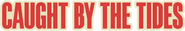 Logo of Caught by the Tides image size 480x80
