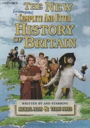 Poster of The Complete and Utter History of Britain image size 702x1000